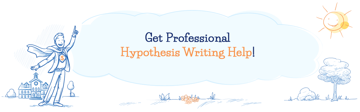 Buy Dissertation Hypothesis Here and Become Successful!