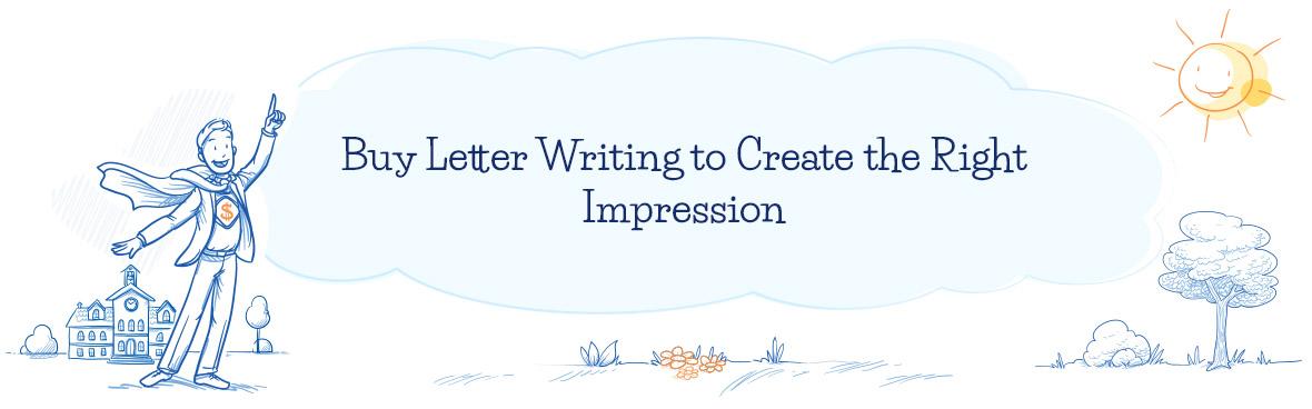 Buy Letter Writing to Create the Right Impression