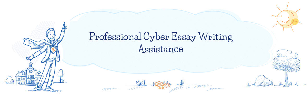 Buy Cyber Essay from Qualified Writers