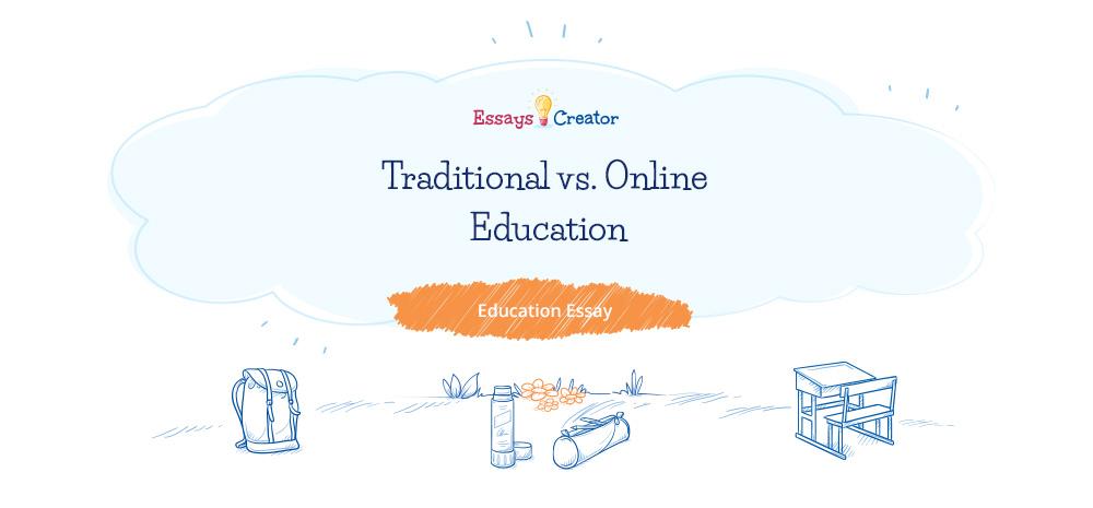 can online education replace traditional education essay pdf