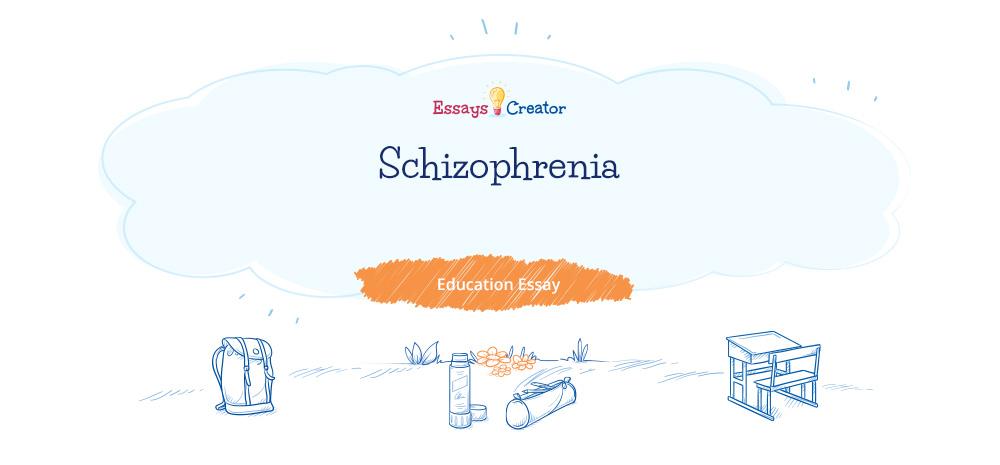 schizophrenia essay introduction