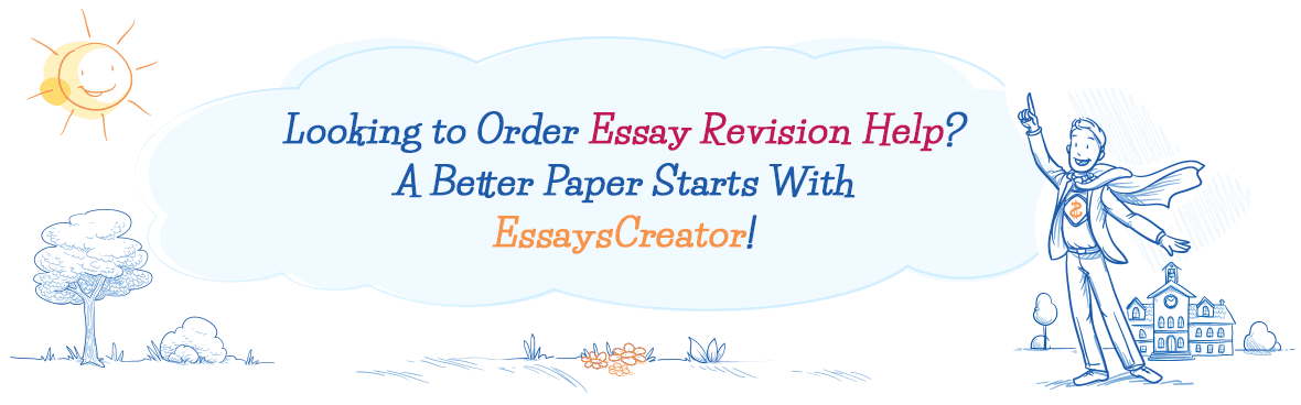 Order Essay Revisor Help